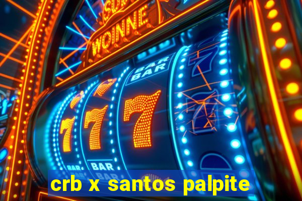 crb x santos palpite